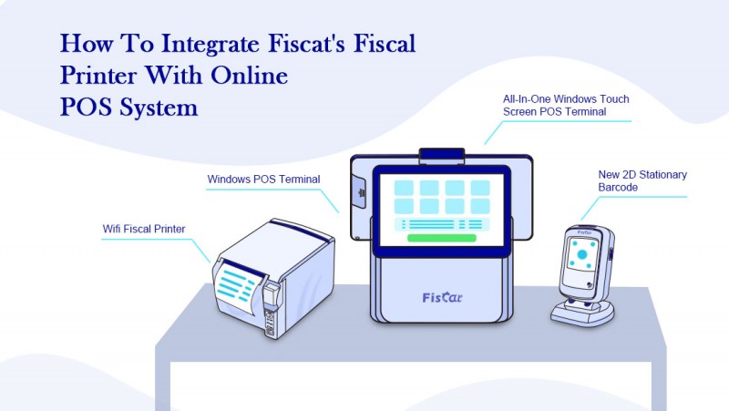 كيفية دمج-Fiscat-Fiscal-Printer-With-Online-POS-System.png